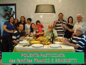 7 - As Famílias Franco e Benedetti e sua Polenta Pasticciata